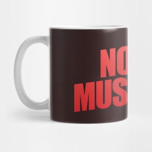 Not A Musician Mug